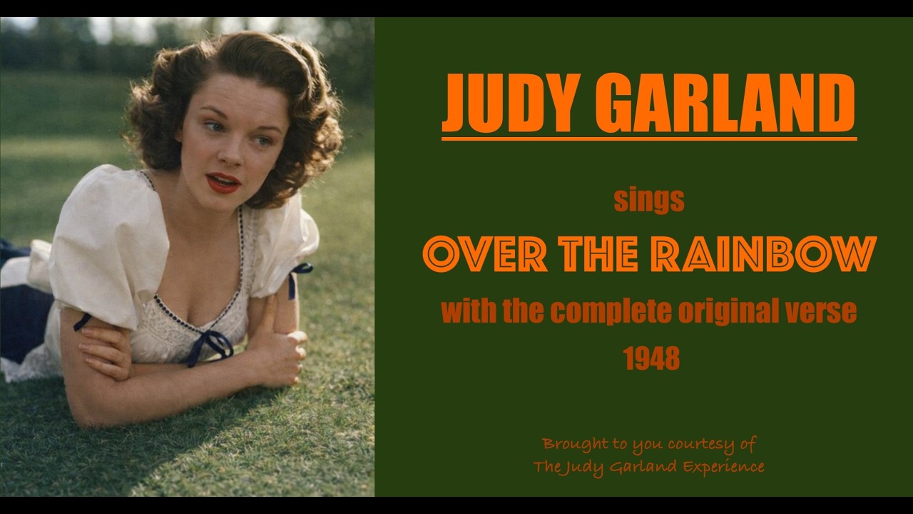 JUDY GARLAND rare 1948 recording of OVER THE RAINBOW with the original verse