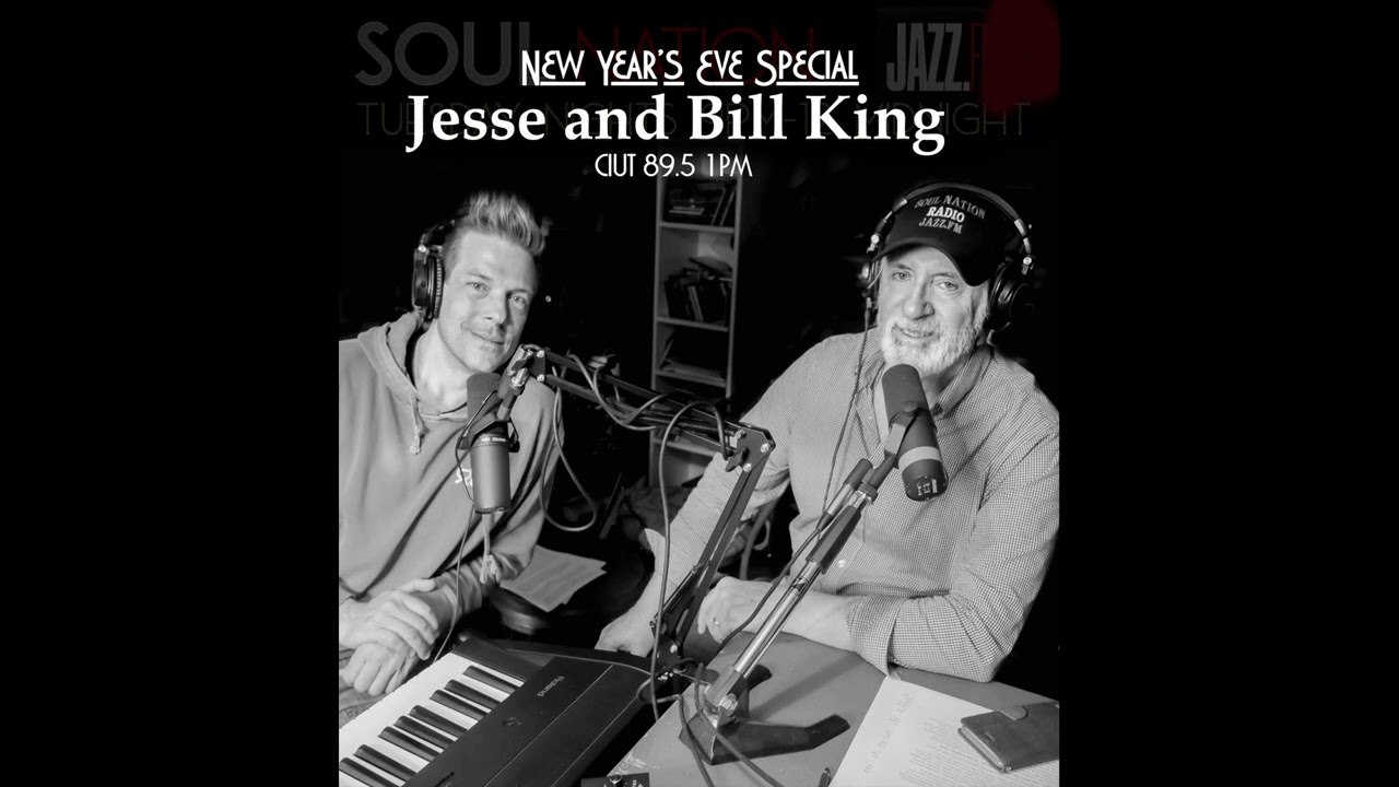 The Bill King Show with Jesse King, New Year’s Eve 2022