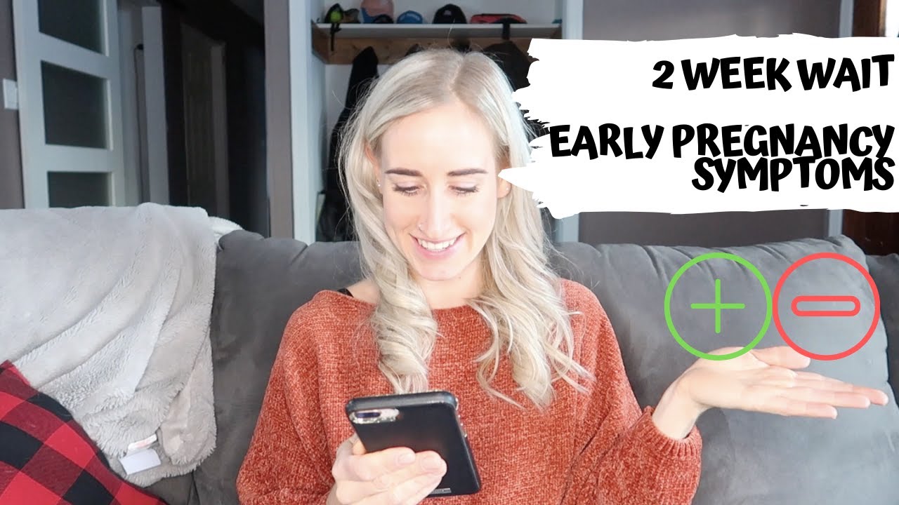 EARLIEST PREGNANCY SYMPTOMS | 2 WEEK WAIT | BEFORE MISSED PERIOD