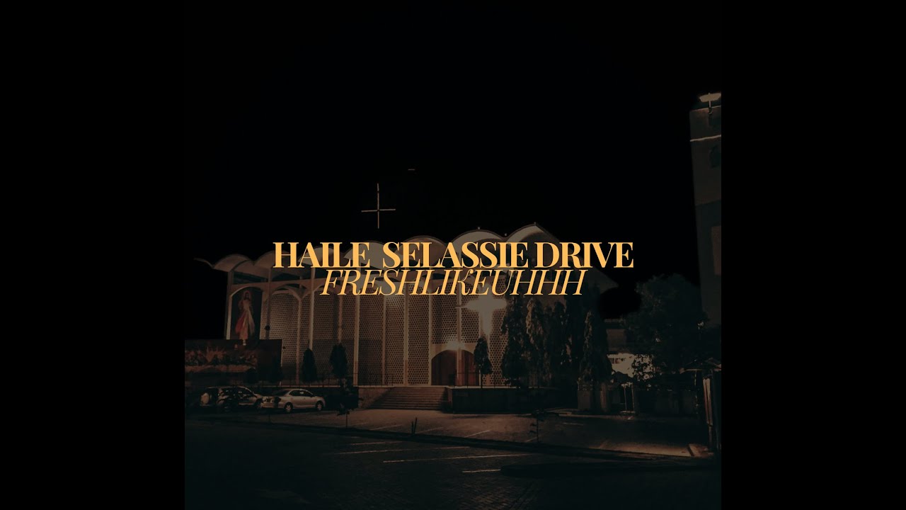 Haile Selassie Drive