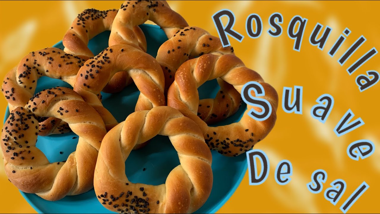 Rosquilla suave de sal pan artesanal F&Aacute;CIL y econ&oacute;mico de hacer
