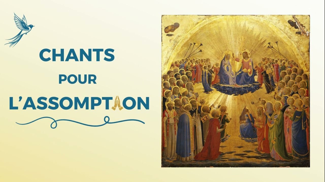 Hymnes et Louanges à la Vierge Marie - Chants Religieux Chrétiens pour l’Assomption