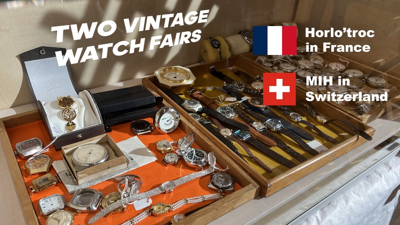 Vintage Watches, Clocks and Watchmaking Tools at the Horlo'troc and MIH Watch Fairs