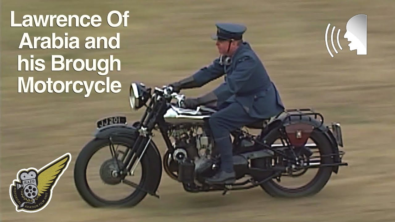 Brough Motorcycle and Lawrence of Arabia