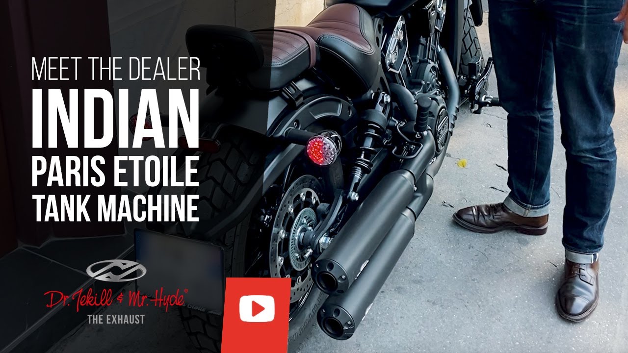 Dr. Jekill & Mr. Hyde // Indian Paris Etoile + Tank Machine