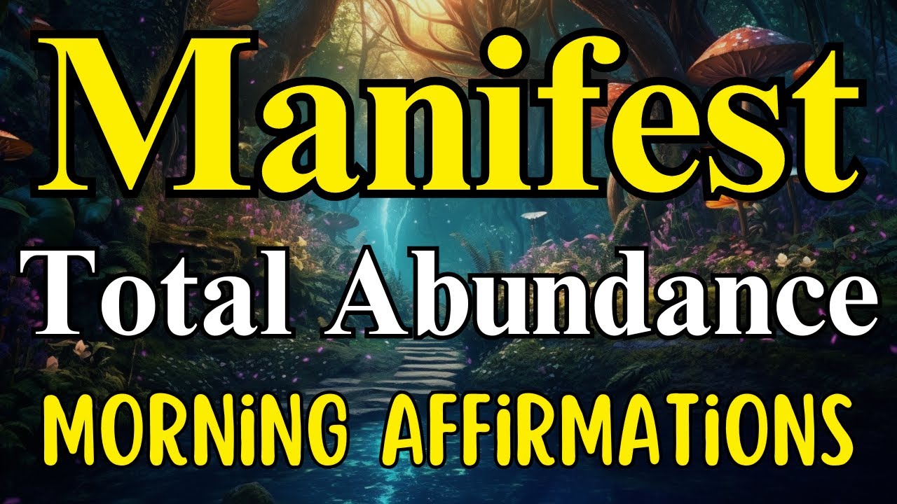 Abundance Mindset Affirmations | Morning Affirmations for Gratitude and Abundance | Positive Energy