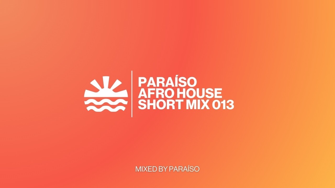 🌴 Afro House Short Mix Vol.13 | Mixed by Paraíso 🌴