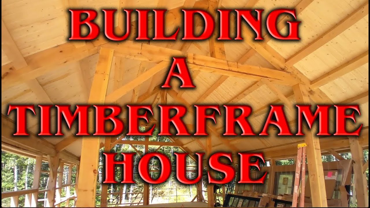 Building a timber frame house timelapse