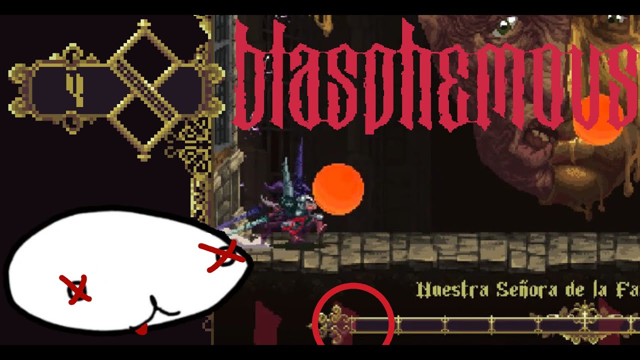 Just one hit from Death!!: Blasphemous #4