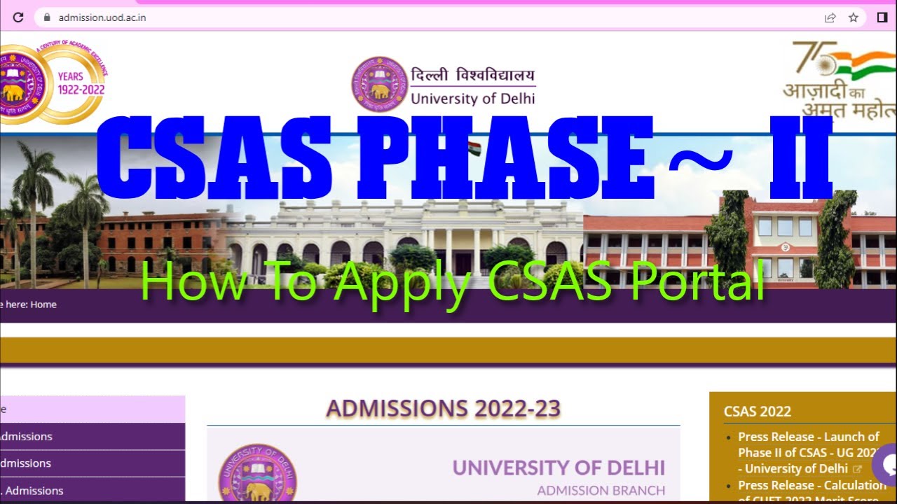 HOW TO APPLY CSAS PORTAL~PHASE - II..... DELHI UNIVERSITY ADMISSION ~2022-23