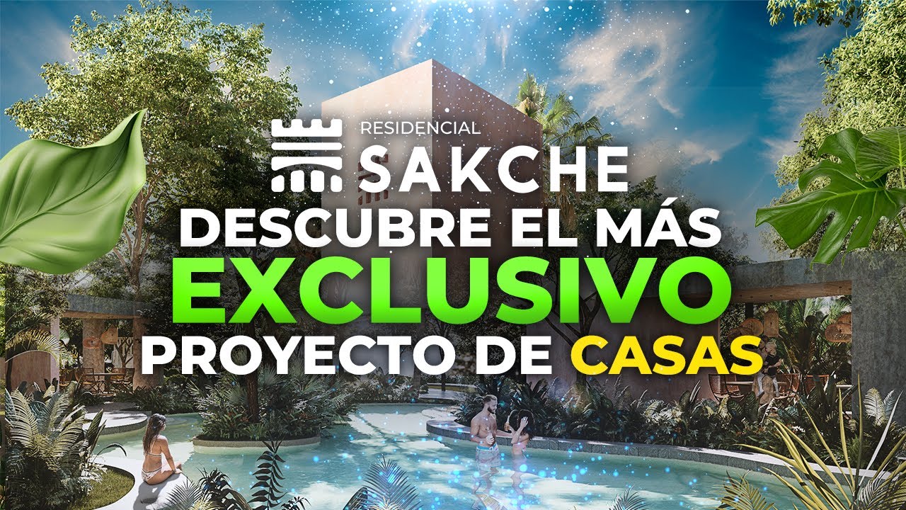 SAKCHE | CASAS RESIDENCIALES EN YUCATÁN DESDE 2,700,000 MDP 💸