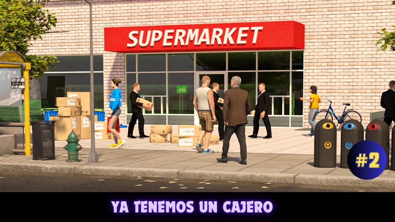 🔞 ¡YA TENEMOS UN CAJERO! | 💩 @makiggez | ⭐ #Supermarket Simulator | #2