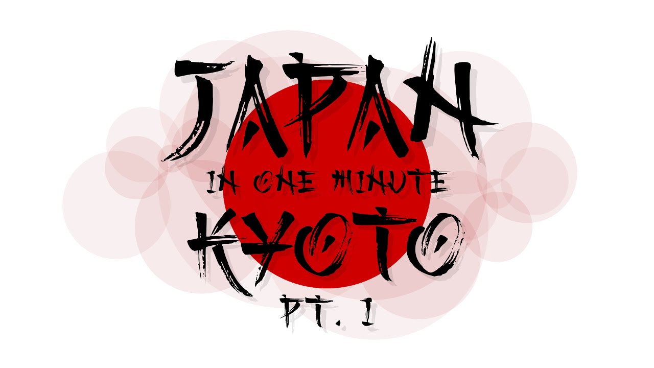Japan in One Minute - KYOTO - Pt.1 [Fushimi Inari, Kinkakuji, Nishijin, Riyoanji]