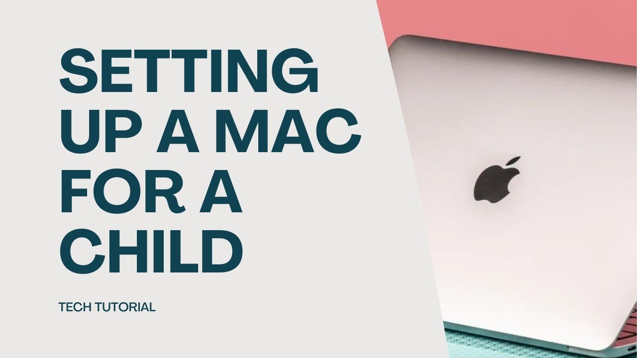 Как настроить новый MacBook Air для ребенка