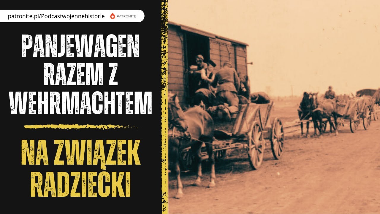 Panjewagen, czyli z Wehrmachtem na Związek Radziecki