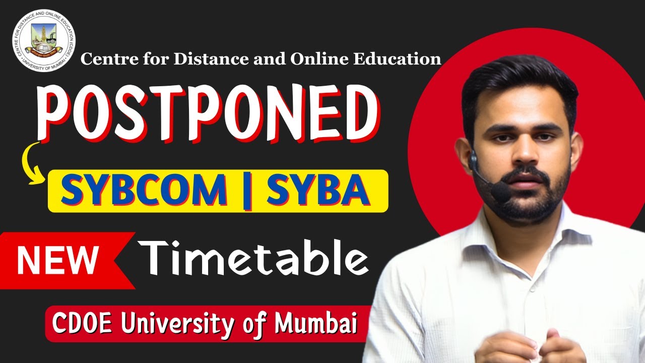 Postponed!! SYBCOM | SYBA | CDOE University of Mumbai 2025