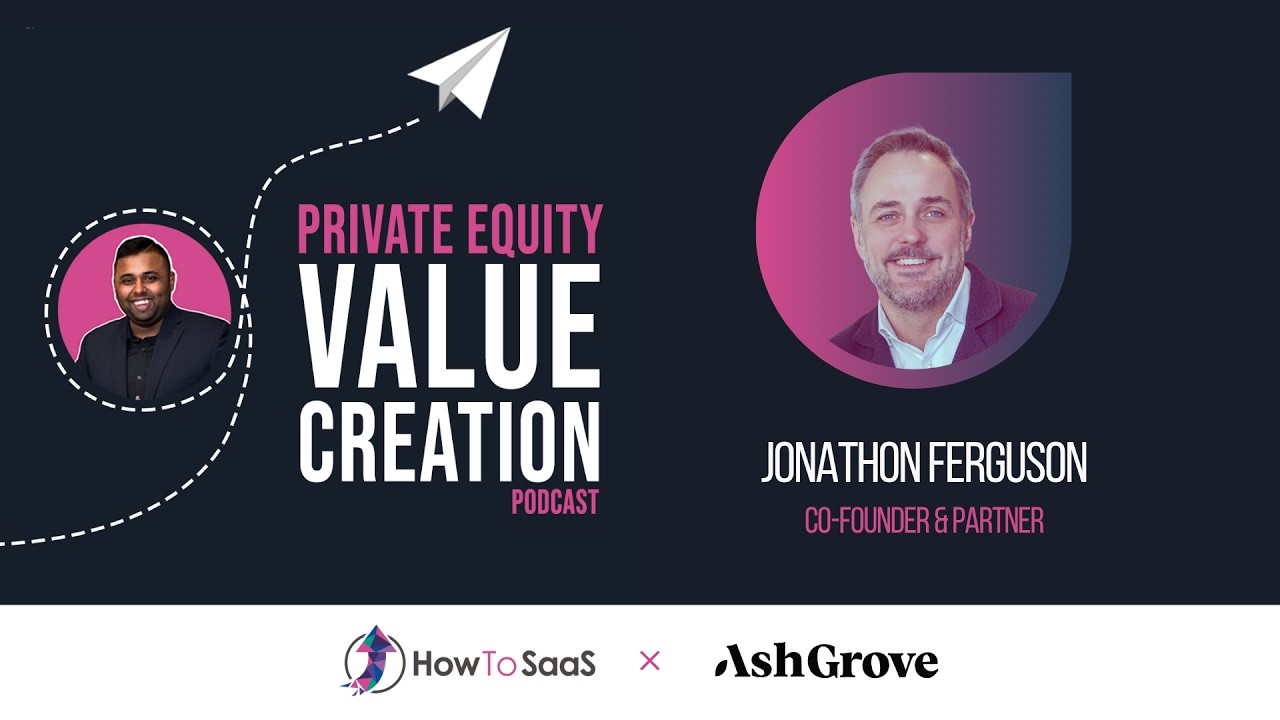 Ep. 137: Jonathon Ferguson, AshGrove Capital | Bespoke Financing and Underwriting B2B Software