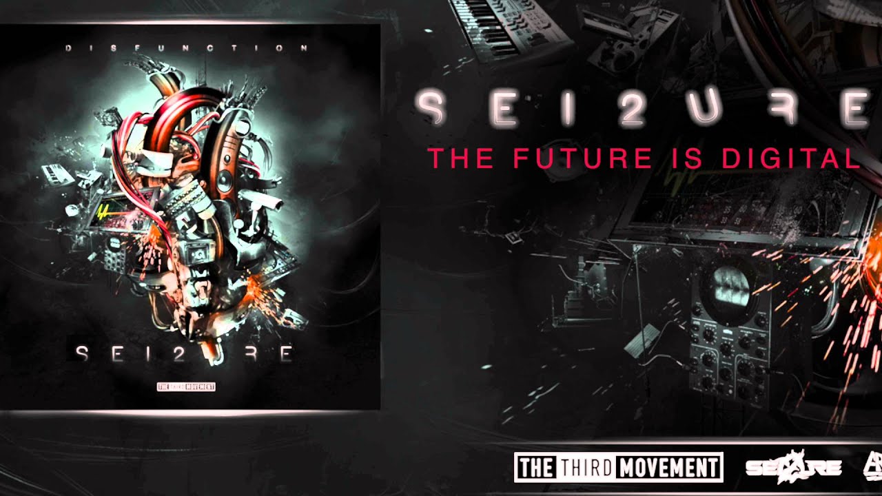 Sei2ure - The Future is Digital