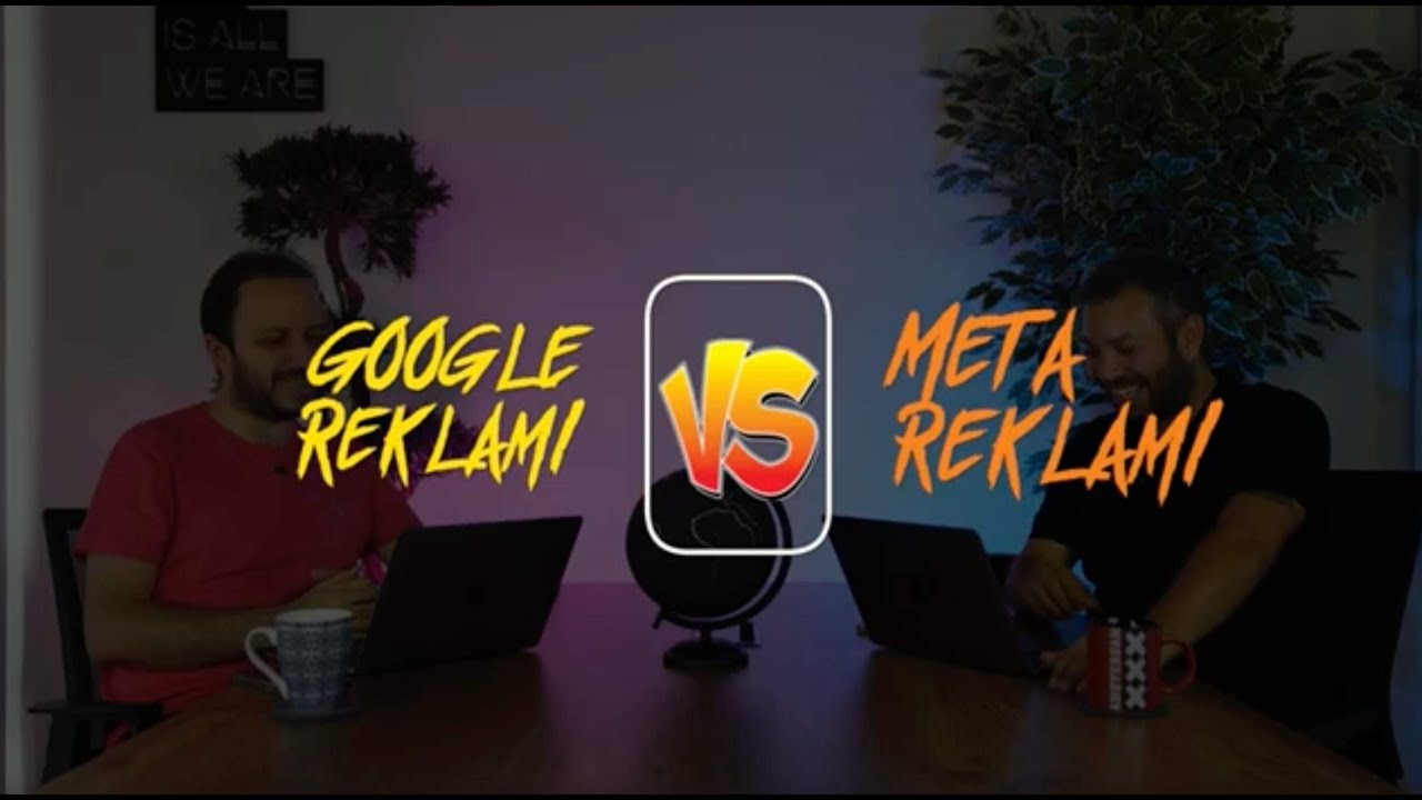 Bu mu? Şu mu? | Google Reklamı vs. Meta Reklamı