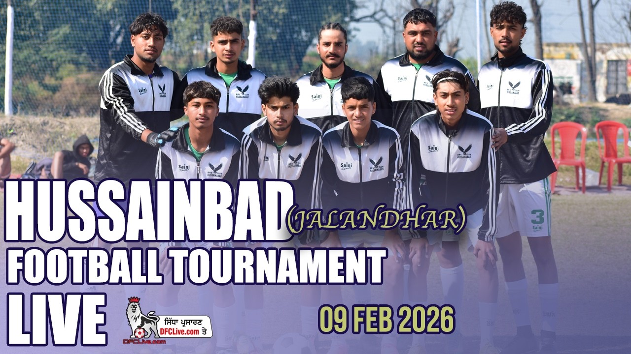 [LIVE] Hussainbad [Jalandhar] Football Tournament [09 Feb 2026]