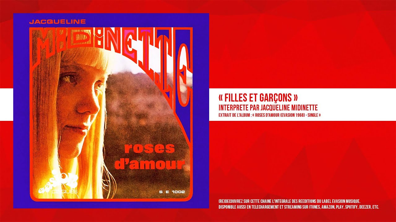 &laquo; Filles et gar&ccedil;ons &raquo; - Jacqueline Midinette - Remasteris&eacute;
