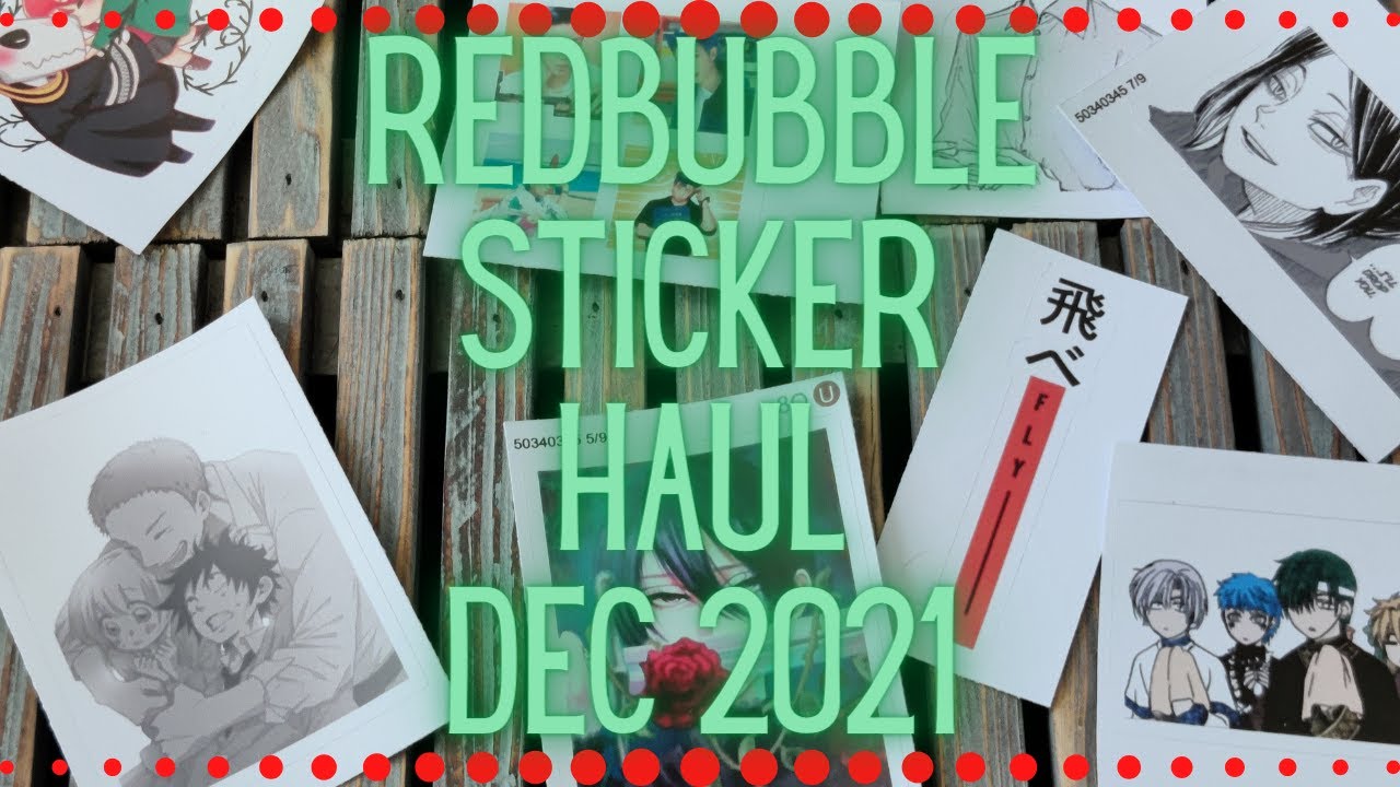 25 DAYS OF MANGA | REDBUBBLE STICKER HAUL |