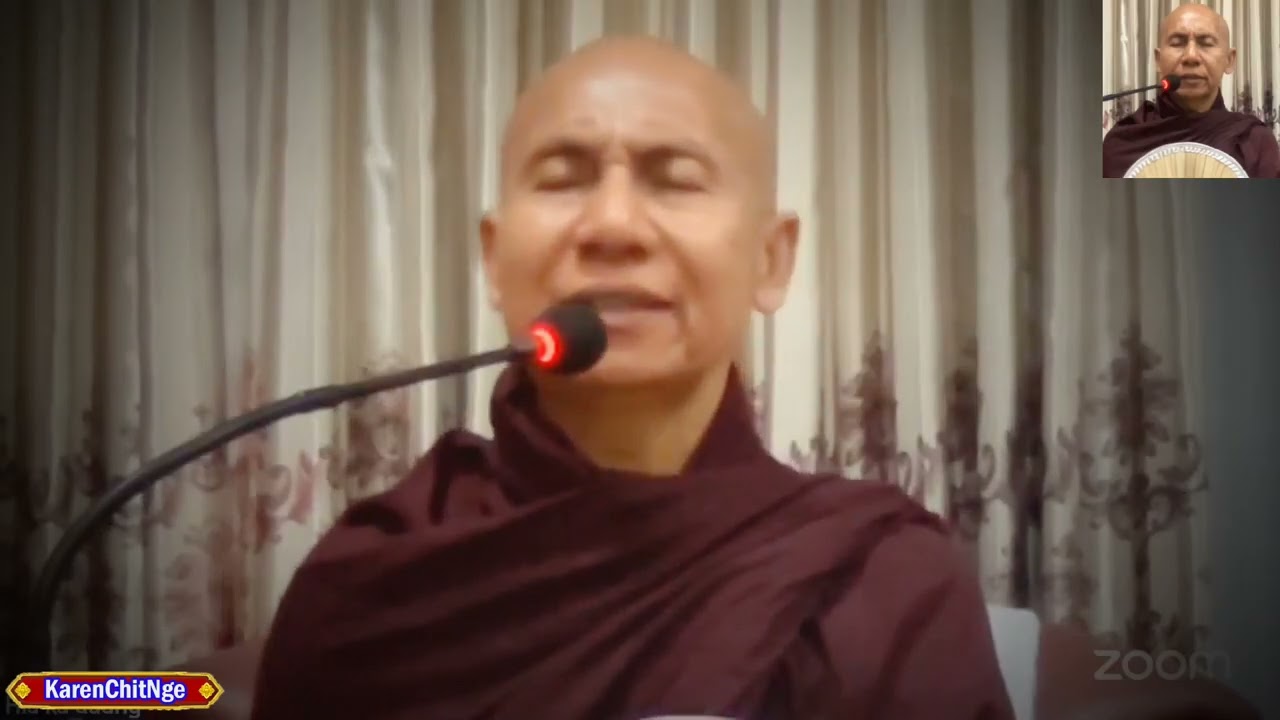 PoeKarenDhammaTalkကရင်တရားတော်များ ဆရာတော်ဘဒ္ဒန္တသုစိတ္တ (အ်ုဍောဟ်ထုက်ယင်သူ့ အ်ုဟှေဝ်ထုက်ထီသိုဝ်)