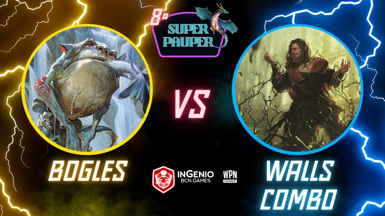 BOGLES (Pablo Baz) VS WALLS COMBO (Horacio C.) - 🏆 SuperPauper Sep2023 IngenioBCN