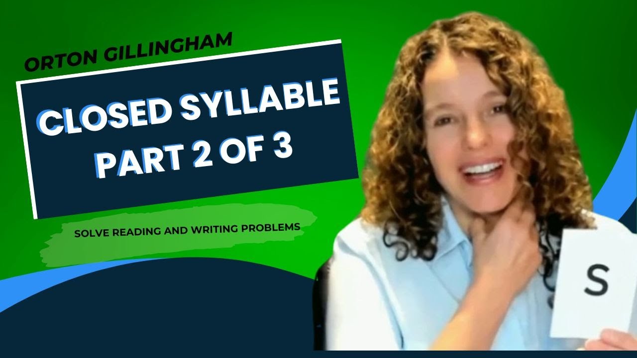 Closed Syllable: OG Teaching Methods (Part 2 of 3) #dyslexia #ortongillingham #structuredliteracy
