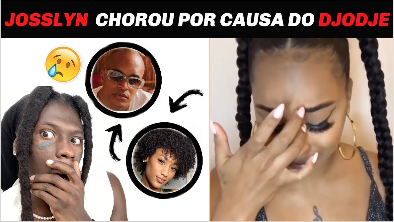 SEM PRESSA - JOSSLYN CHORA POR CAUSA DO DJODJE E DA NEYNA ( BU KA ESPERABA )