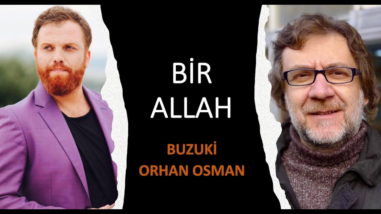 BİR ALLAH- Buzuki Orhan Osman