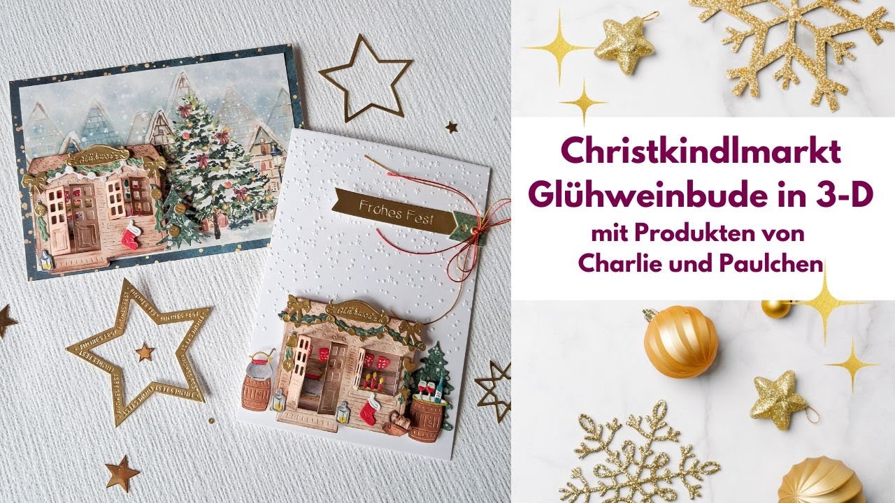 #werbung Karten Christkindlmarkt Glühweinbunde in 3-D Anleitung