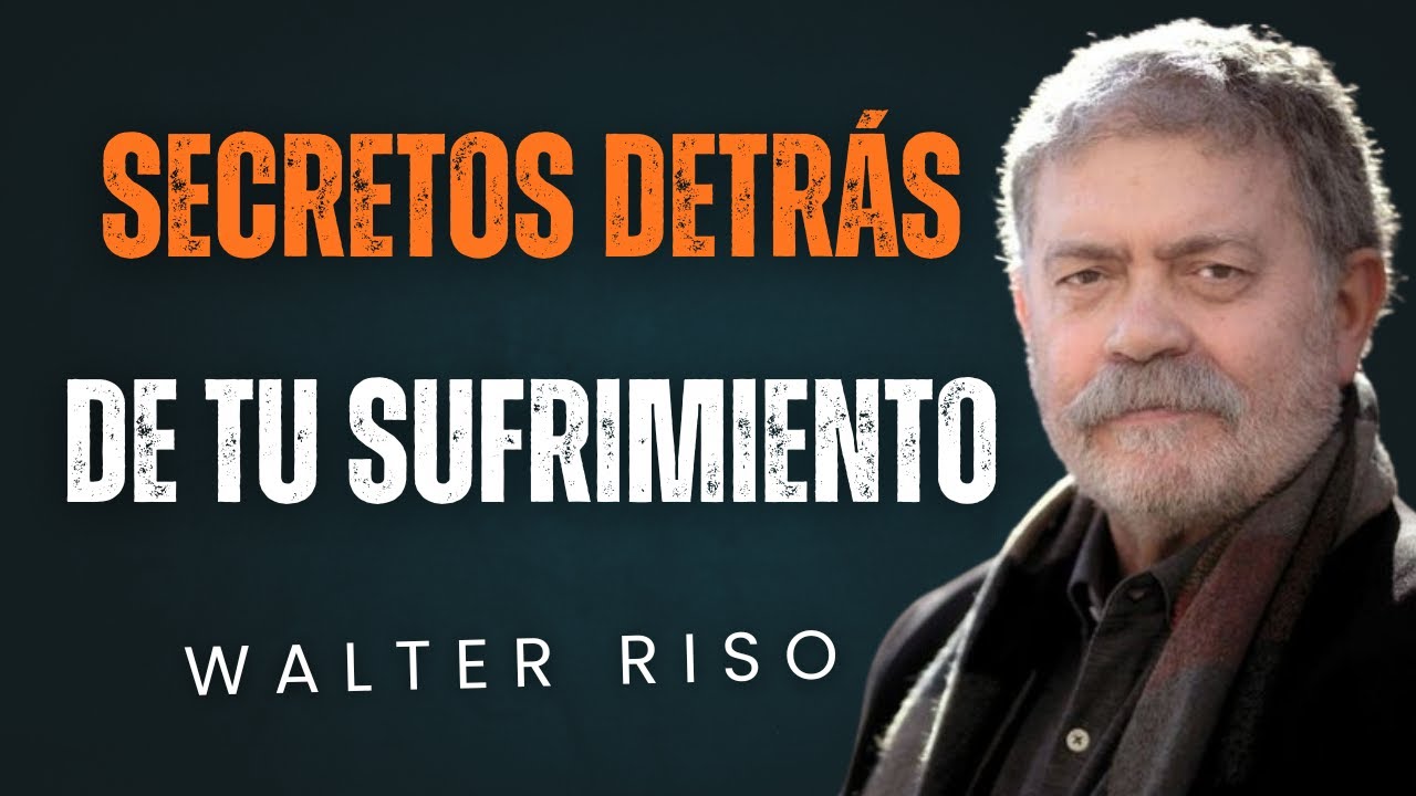 Tu Dolor Es Tu Camino Hacia La Grandeza - WALTER RISO