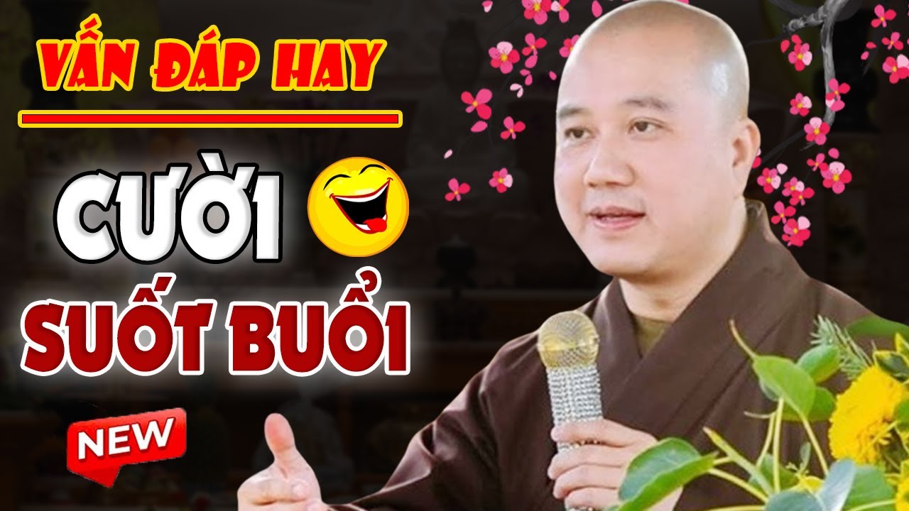 VẤN ĐÁP HAY - Câu Hỏi Vui Của Phật Tử 