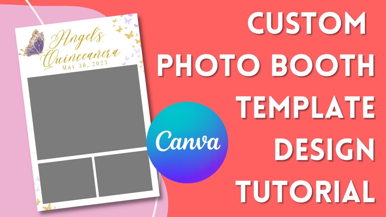 Учебное пособие по Canva: разработка индивидуального шаблона фотобудки