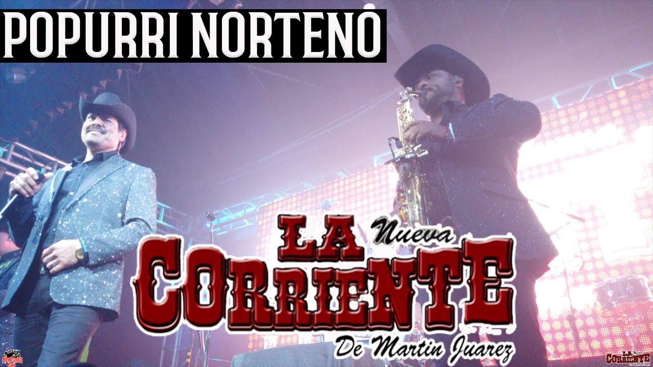La Nueva Corriente De Martin Juarez- Popurri Norteño [Desde Hollywood]