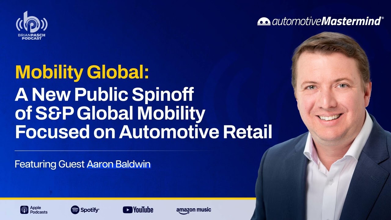 Mobility Global: A New Public Spinoff of S&P Global Mobility Focused on Automotive Retail