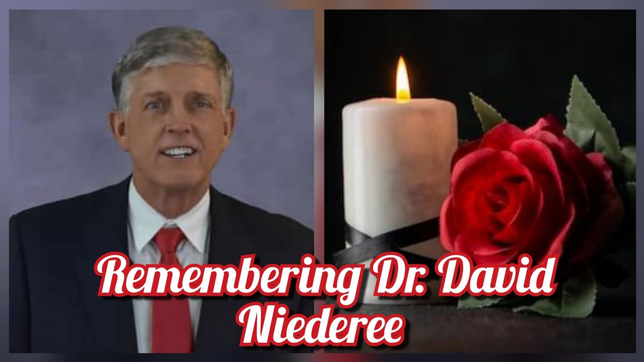 Remembering Dr. David Niederee &mdash; A Beloved Leader, Physician & Friend Has Passed Away
