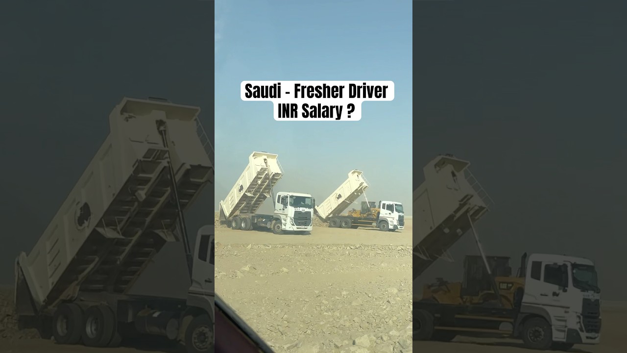 Saudi Arab Me Fresher Heavy Driver Ko India Ki Kitani Salary Milati Hain ||