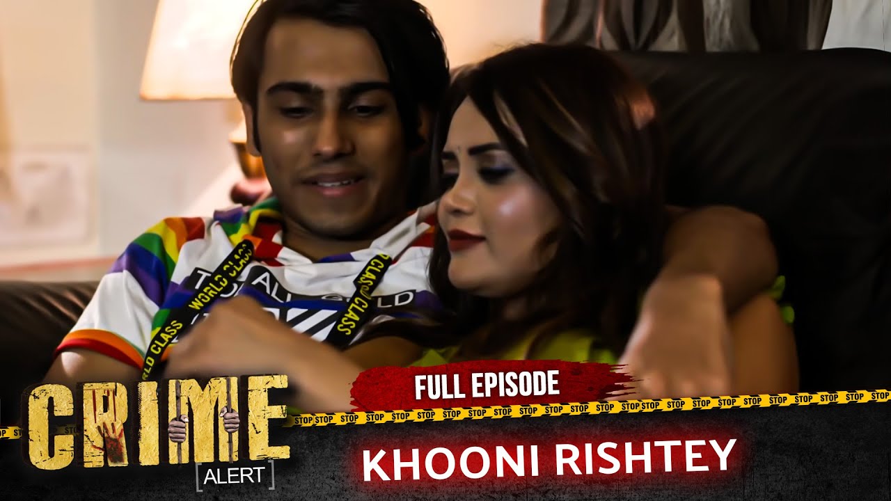 Crime Alert | New Episode | KHOONI RISHTEY | Episode 560 | Hindi Crime Show #crimealert