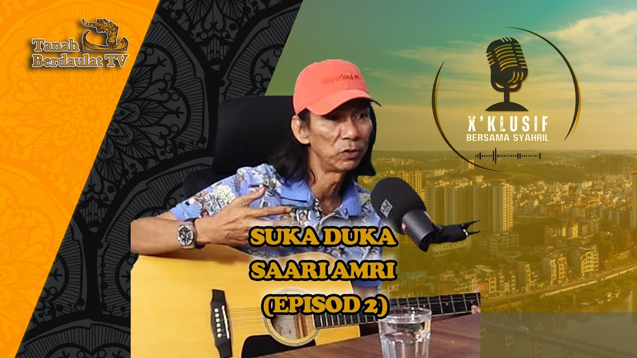 SUKA DUKA SAARI AMRI (EPISOD 2)