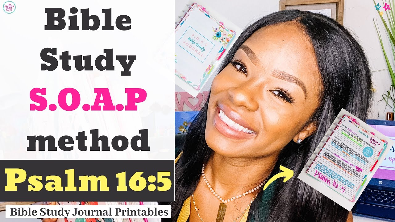 BIBLE STUDY SOAP METHOD PSALM 16:5| BIBLE STUDY PRINTABLE| ORGANIZE BIBLE STUDY NOTES