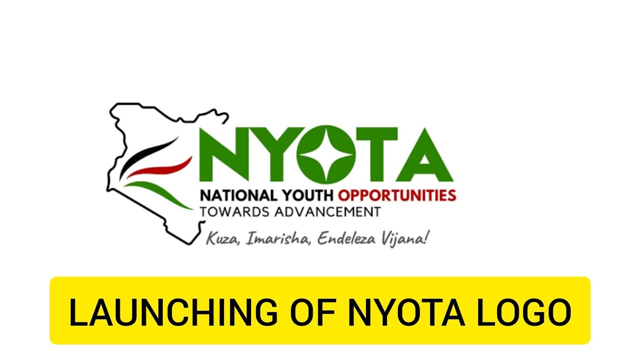 The launching of National Youth Opportunities Towards Advancement (NYOTA) logo todag