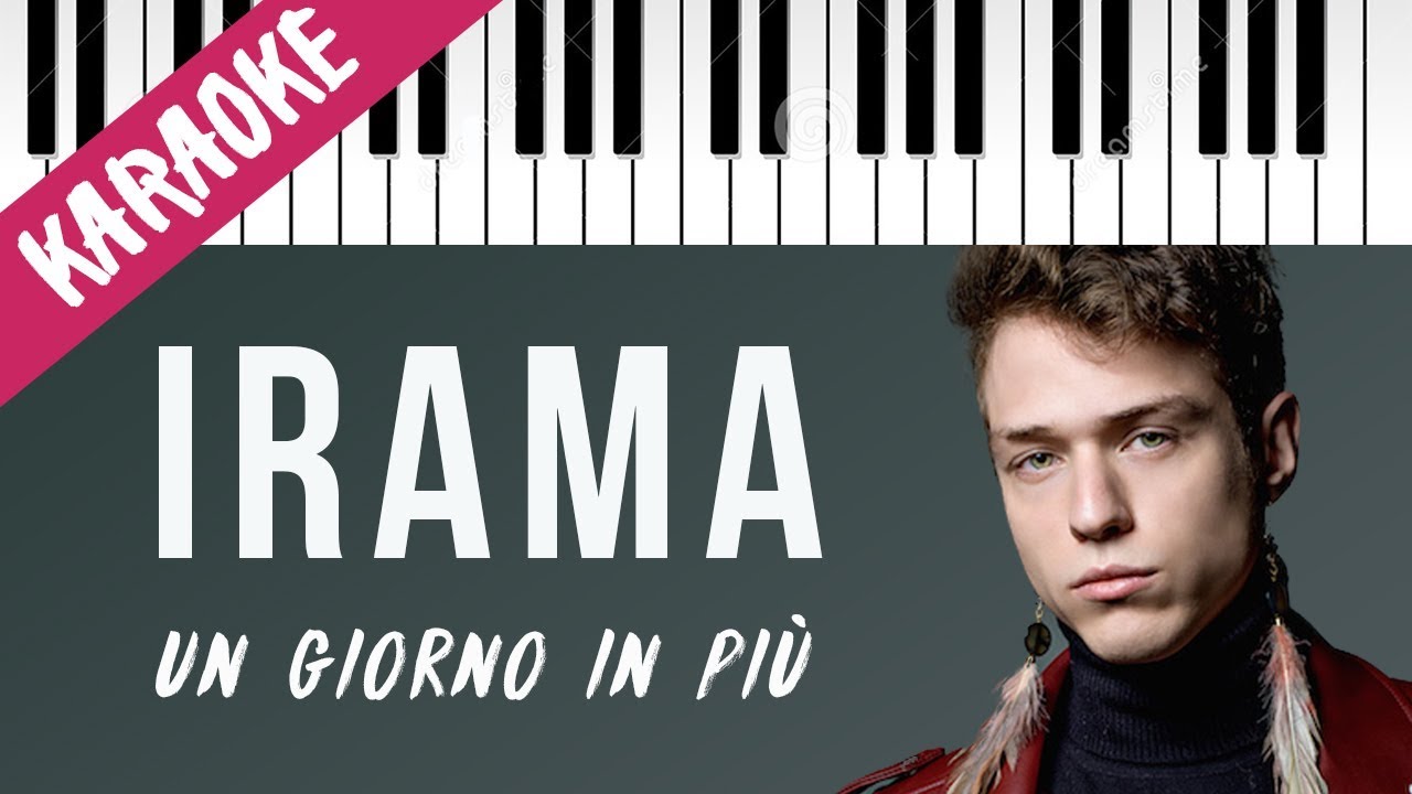 Irama | Un Giorno In Più | AMICI 17 // Piano Karaoke con Testo
