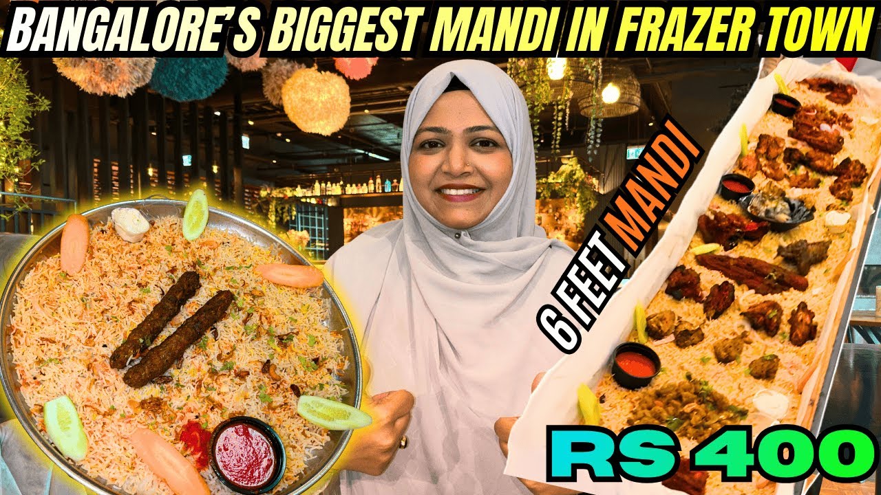 Bangalore Frazertown's BIGGEST 6 Feet Mandi Platter at Just Rs. 400 | Mataam Al tur
