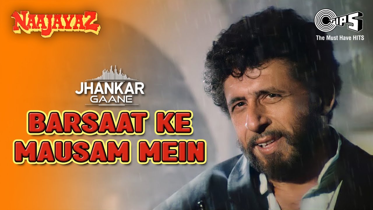 Barsaat Ke Mausam Mein - Jhankar | Naajayaz | Naseeruddin Shah | Kumar Sanu | Roop Kumar Rathod