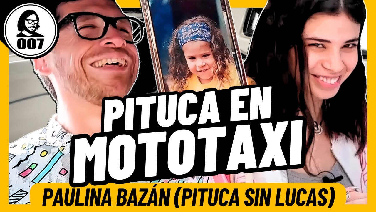 PITUCA EN MOTOTAXI: PAULINA BAZÁN DE 'PITUCA SIN LUCAS'
