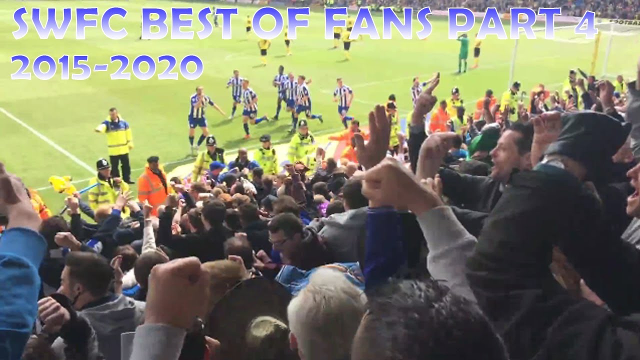 SHEFFIELD WEDNESDAY BEST OF FANS 2015-2020 PART 4!