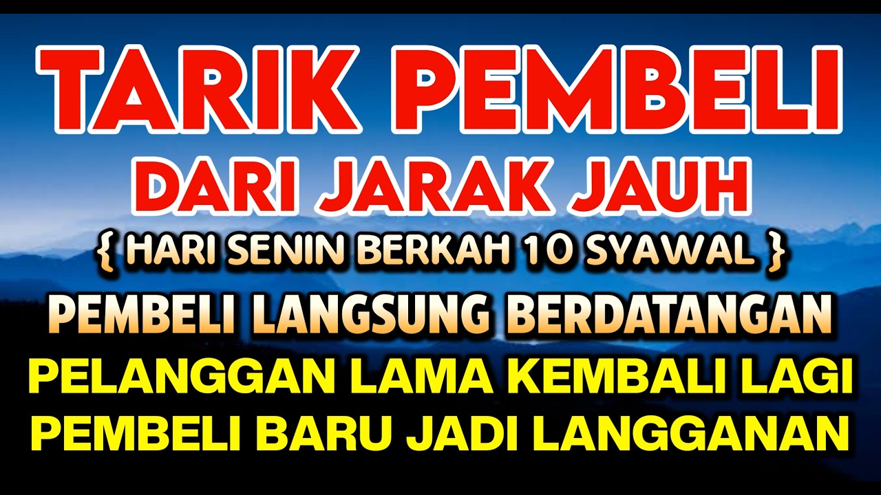 YA ROHMAN, YA ROHIM, 🤲🤲🤲Pelaris Dagangan Pemanggil Pembeli Pembuka Aura Toko/Warung