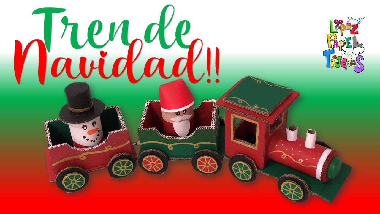 MANUALIDADES NAVIDEÑAS, TREN DE NAVIDAD HECHO CON CARTÓN - Manualidades para hacer en casa